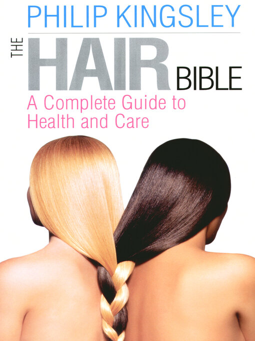 Title details for The Hair Bible by Philip Kingsley - Available